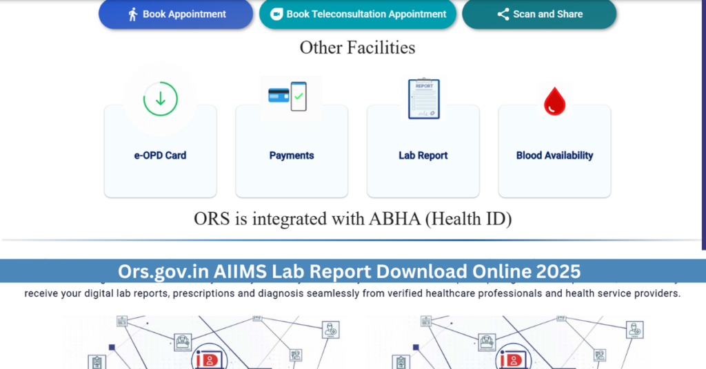 Ors.gov.in AIIMS Lab Report Download Online 2025 Portal